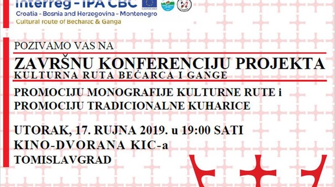 Tomislavgrad: Završna konferencija projekta ''Kulturna rute bećarca i gange''