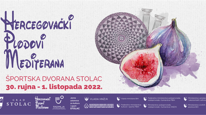 NAJAVA: Tradicionalni Hercegovački plodovi mediterana i ove godine u Stocu